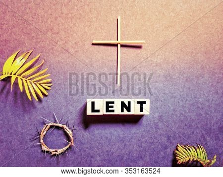 Lent Season,holy Week And Good Friday Concepts - Word Lent On Wooden Blocks With Wooden Cross,crown 