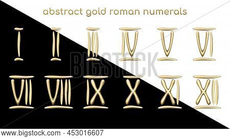 Large Set Of Abstract, Gold, Roman Numerals. Luxurious Vintage Number Font From 1 To 12 Made Of Real