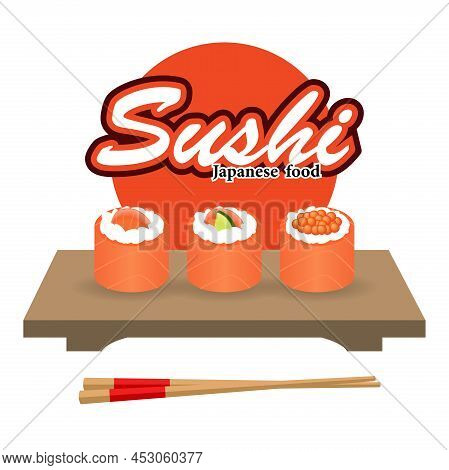 A Set Of Sushi Rolls On A Wooden Board With Sushi Sticks. Vector Illustration Of Sushi With Trout, S