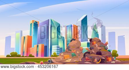 City Dump With Pile Of Garbage And Plastic Trash. Junkyard With Town Buildings And Skyscrapers On Ba
