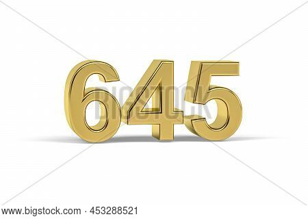 Golden 3d Number 645 - Year 645 Isolated On White Background - 3d Render