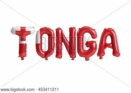 3d Illustration Of Tonga-letter Balloons With Flags Color Isolated On White