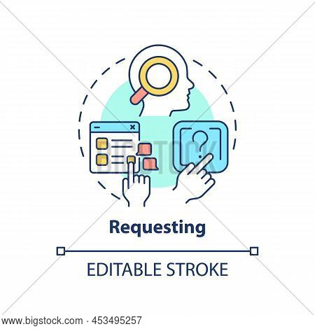 Requesting Concept Icon. Communication Function Abstract Idea Thin Line Illustration. Gain Attention