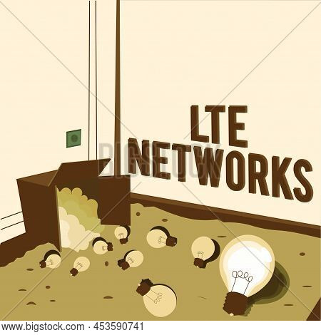 Conceptual Caption Lte Networks. Business Concept Fastest Network Connection Available For Wireless 