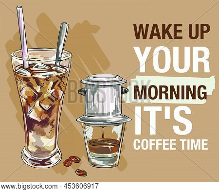 Hand Drawn Wake Up Your Morning It's Coffee Time, Can Be Used For Website Or Social Media Or For Com