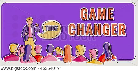 Text Sign Showing Game Changer. Business Overview Sports Data Scorekeeper Gamestreams Live Scores Te
