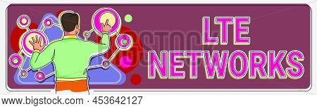 Conceptual Caption Lte Networks. Business Overview Fastest Network Connection Available For Wireless