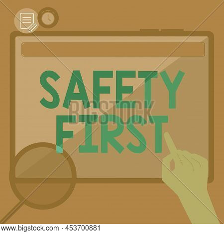 Handwriting Text Safety First. Business Overview Avoid Any Unnecessary Risk Live Safely Be Careful P