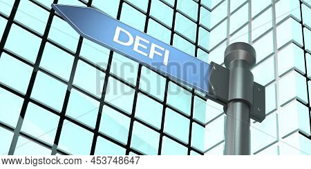 Defi Road Sign With Building Facade, 3d Rendering