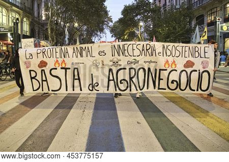 Buenos Aires, Argentina; April 22, 2022: Banner Against Animal Eating And The Agricultural System Ba