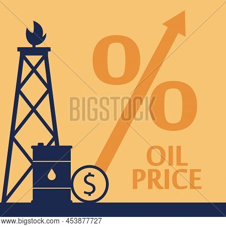 The Oil Price Is Rising Concept. Barrels Of Crude Oil Or Petroleum