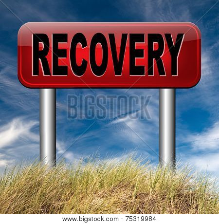 econimic recovery recover lost data or from crisis and recession road sign 