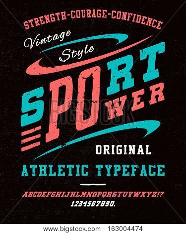 SPORT POWER FONT crafted retro vintage typeface design. Original handmade textured lettering type alphabet on BLACK background. Authentic handwritten font. T shirt graphic grunge vector illustration badge label logo template