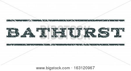 Bathurst watermark stamp. Text caption between horizontal parallel lines with grunge design style. Rubber seal stamp with unclean texture. Vector soft blue color ink imprint on a white background.