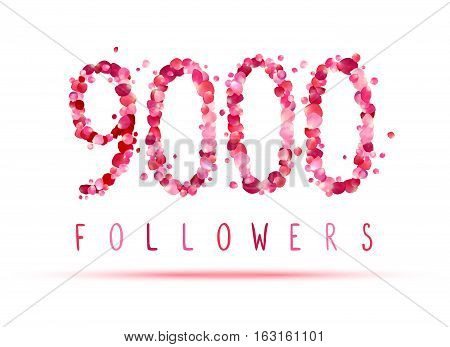 9000 (nine Thousand) Followers