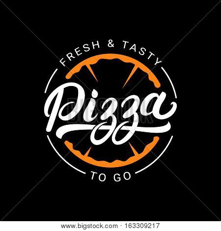 Pizza hand written lettering logo, label, badge. Emblem for fast food restaurant, pizzaria, cafe. Isolated on background. Vector illustration.