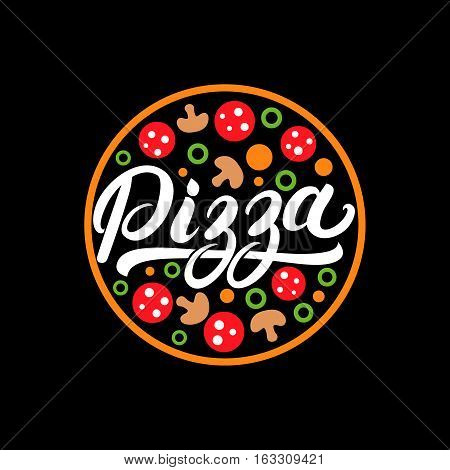 Pizza hand written lettering logo, label, badge. Emblem for fast food restaurant, pizzaria, cafe. Isolated on background. Vector illustration.