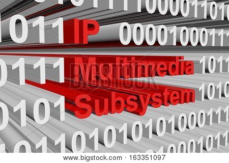 IP Multimedia Subsystem in the form of binary code, 3D illustration