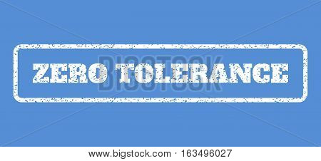 White rubber seal stamp with Zero Tolerance text. Vector tag inside rounded rectangular banner. Grunge design and scratched texture for watermark labels. Horisontal sign on a blue background.