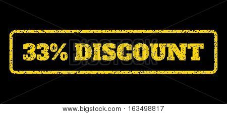 Yellow rubber seal stamp with 33 Percent Discount text. Vector caption inside rounded rectangular shape. Grunge design and dust texture for watermark labels. Horisontal sign on a blue background.