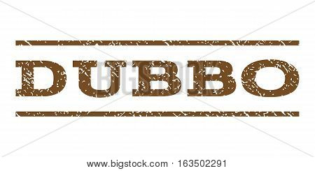 Dubbo watermark stamp. Text tag between horizontal parallel lines with grunge design style. Rubber seal stamp with scratched texture. Vector brown color ink imprint on a white background.