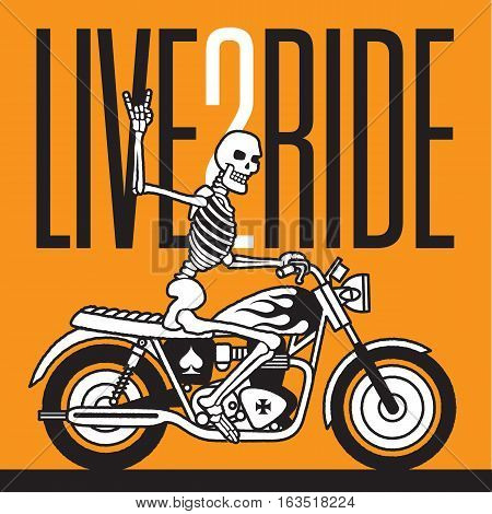 Live 2 Ride Skeleton Biker vector design. Vector logo or badge featuring a skeleton giving the two fingered devils horns heavy metal salute while riding a vintage motorcycle.