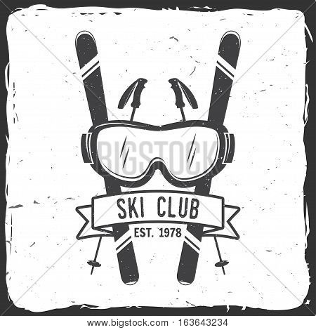 Ski club concept. Vector ski club retro badge. Concept for shirt, print, seal or stamp. Skis, mountain, ribbon and goggles. Typography design- stock vector.