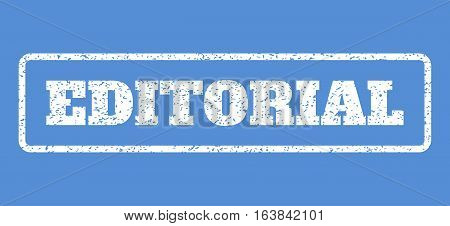 White rubber seal stamp with Editorial text. Vector tag inside rounded rectangular banner. Grunge design and dust texture for watermark labels. Horisontal sign on a blue background.