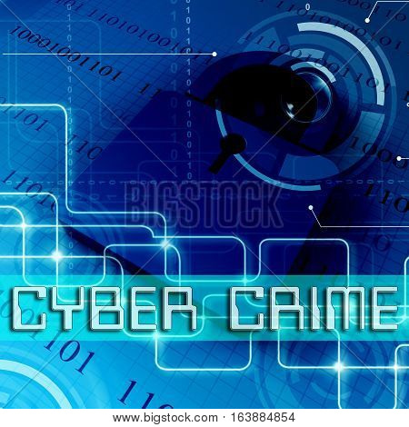 Cyber Crime Padlock Shows Internet Felony 3D Rendering