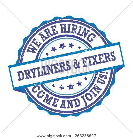 We Are Hiring Dryliners And Fixers - Blue Apply Now! Printable Sticker For Recruitment Agencies / Hu