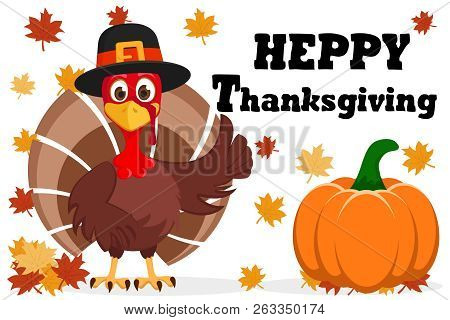 Turkey In Hat Shows Like On A White With Pumpkin And Autumn Leaves. Thanksgiving Day.