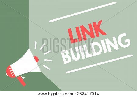 Handwriting Text Link Building. Concept Meaning Seo Term Exchange Links Acquire Hyperlinks Indexed M
