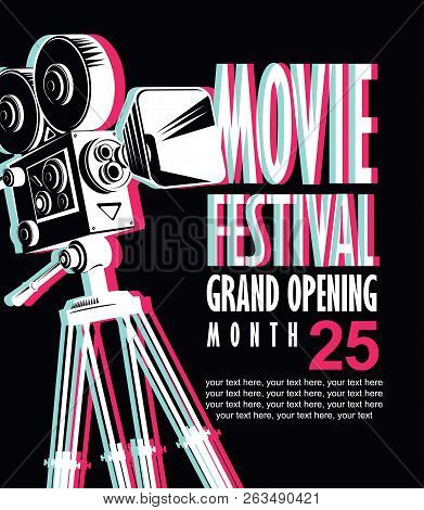 Vector Movie Festival Poster With Blurred Image Of Old-fashioned Movie Camera. Cinema Banner With Wo