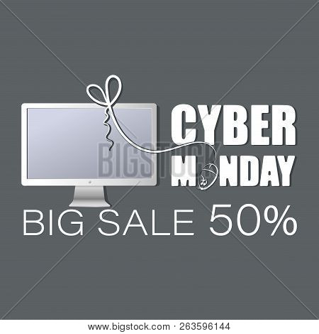 White Monitor. Cyber Monday. Big Sale. Big Discounts On Computer Equipment. Deal Offer. Concept Of S