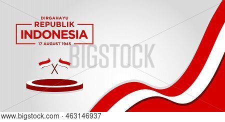 Dirgahayu Republik Indonesia Background Banner With Flag