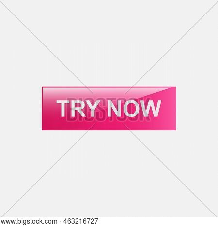 Try Now Web Design Button Vector. Try Now Web Button Icon On White Background