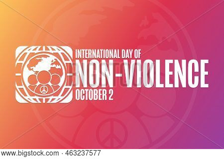 International Day Of Non-violence. October 2. Holiday Concept. Template For Background, Banner, Card