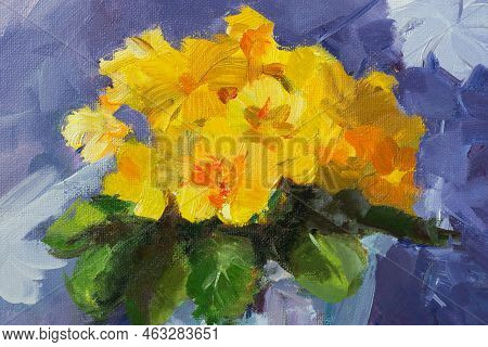 Yellow Primrose Oil Painting. A Fragment Of The Original Author's Painting. Bright Yellow Buds On Th