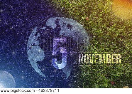 November 5th. Day 5 Of Month, Calendar Date. Day To Night Background Concept. Scene With Globe The G