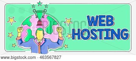 Conceptual Display Web Hosting. Conceptual Photo Business Allowing Access To A Server To Store Data 