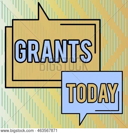 Sign Displaying Grants. Internet Concept Nonrepayable Funds Or Products Disbursed Or Given By One Pa