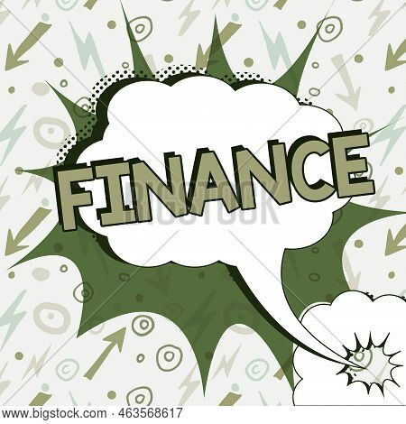 Text Caption Presenting Finance. Business Approach Describes Activities Associated With Banking Leve