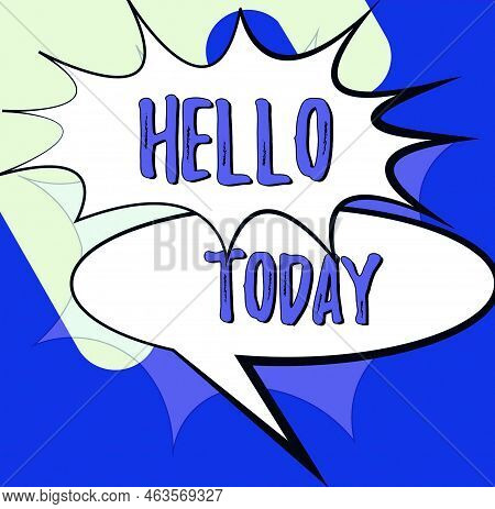 Text Caption Presenting Hello. Business Idea Alteration Of Hallo Which Was An Alteration Of Holla Or