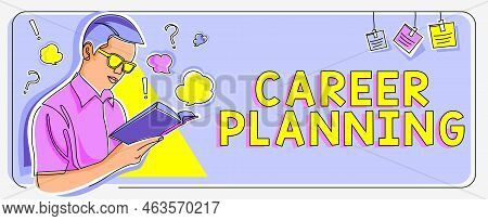 Conceptual Display Career Planning. Business Idea Stepwise Planning Of One S Is Possible Professiona