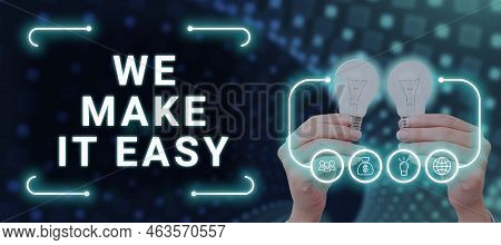 Handwriting Text We Make It Easy. Conceptual Photo Offering Solutions Alternatives Make An Easier Jo