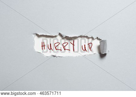 Sign Displaying Hurry Up. Word For Asking Someone To Do A Job Very Fast Quickly Lets Go Encourage
