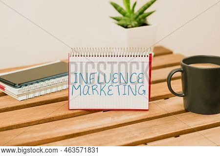Inspiration Showing Sign Influence Marketing. Business Idea Form Of Social Media Commerce Involving 