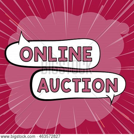 Text Caption Presenting Online Auction. Business Concept Digitized Sale Event Which Item Is Sold To 