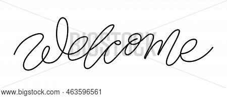 Welcome Thin Single Line Calligraphic Phrase. Editable Stroke Invitation Card Monoline, Home Decor L