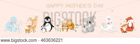 Mothers Day Banner With Cartoon Baby And Mother Animals. Wild Pair Characters, Cute Koala Sloth Peng